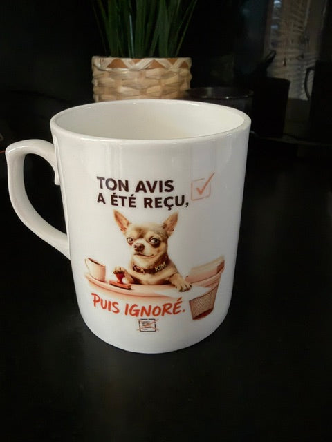 MUG HUMOURISTIQUE CHIHUAHUA TON AVIS IGNORE